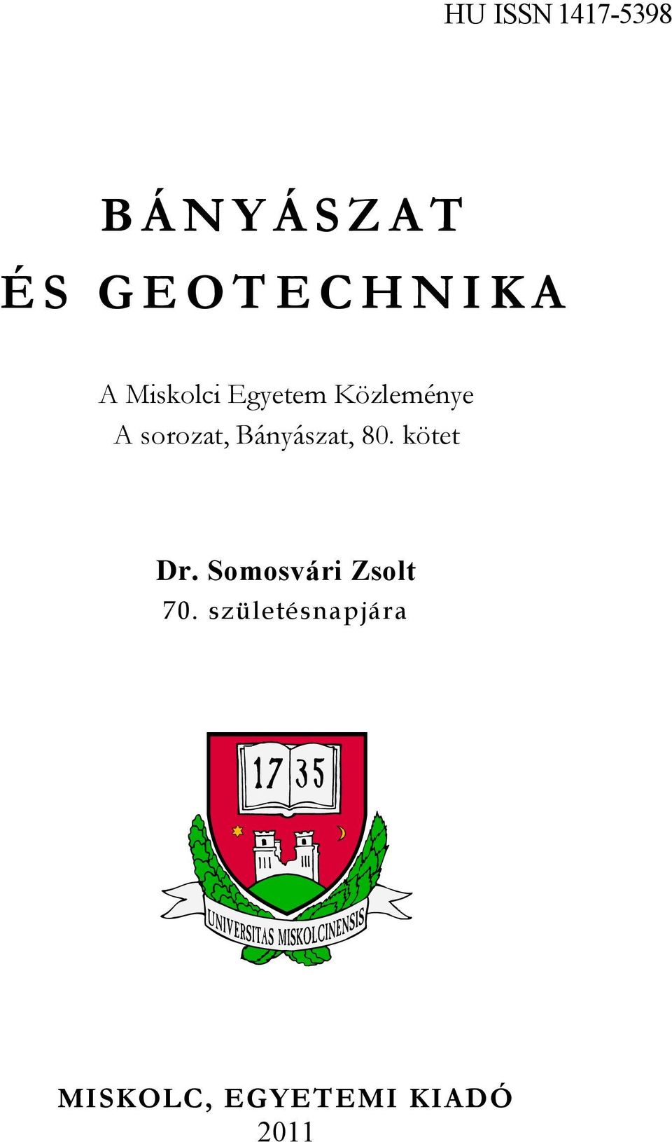 sorozat, Bányászat, 80. kötet Dr.