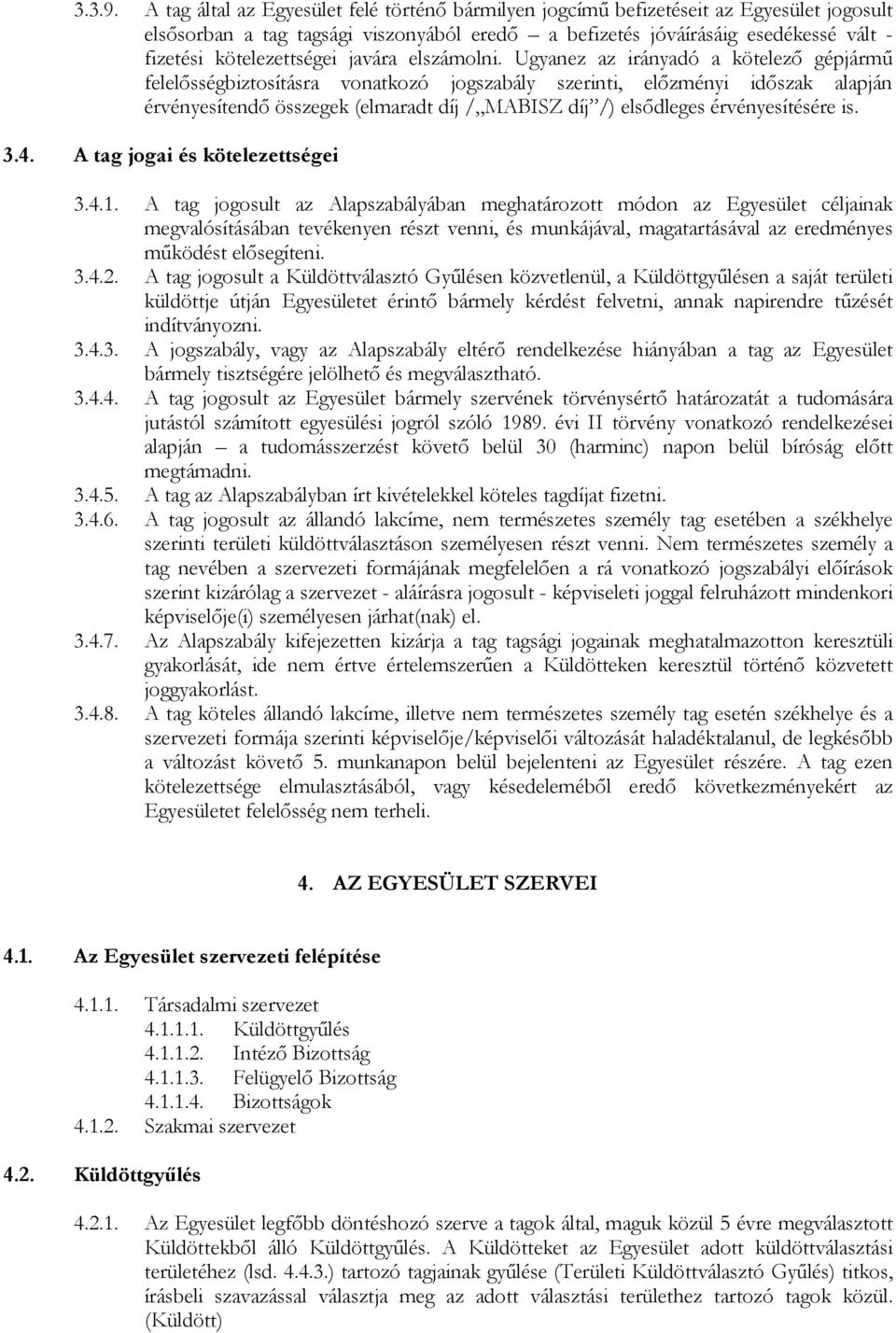 kötelezettségei javára elszámolni.