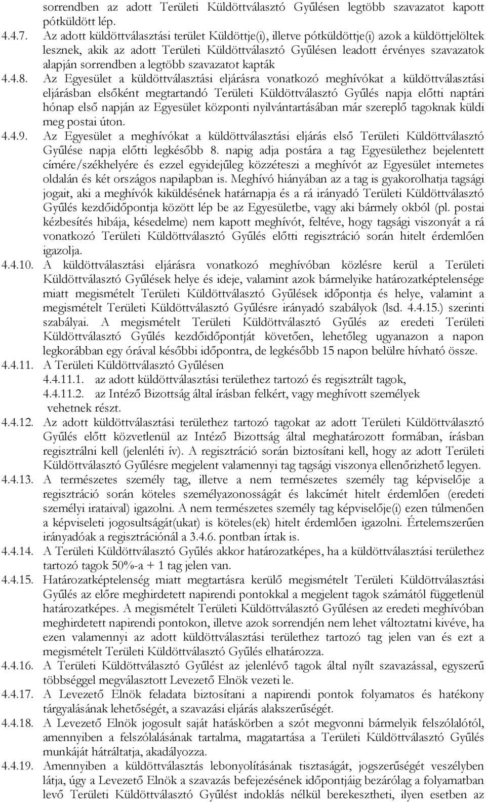 a legtöbb szavazatot kapták 4.4.8.