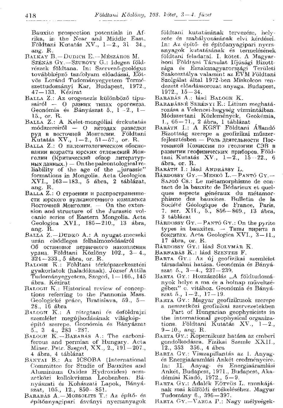 Kézirat BALLA Z.: Az orogenezis különböző típusairól О разних типах орогенеза. Geonómia és Bányászat 5., 1 2., 1 15., BALLA Z.