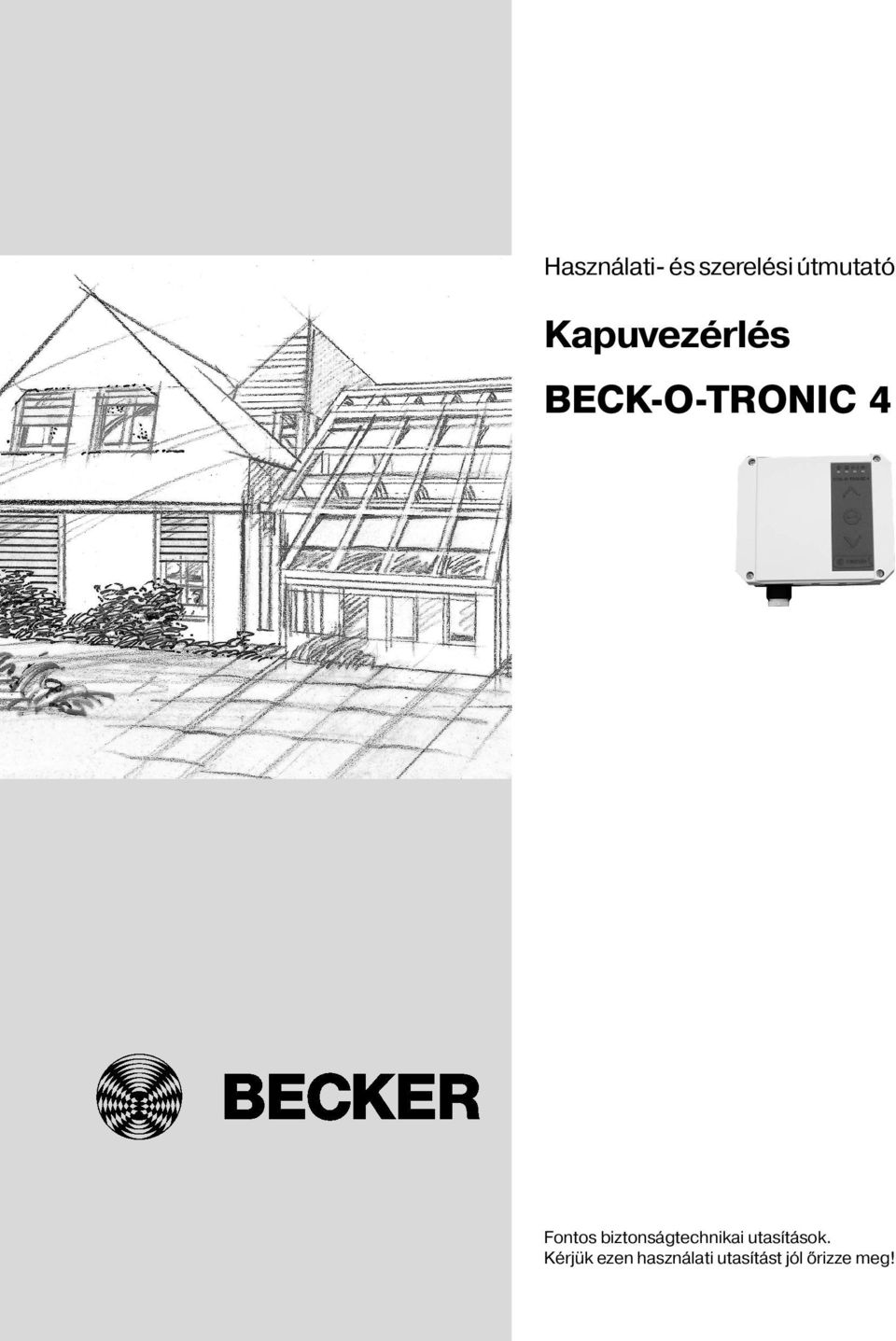 biztonságtechnikai utasítások.