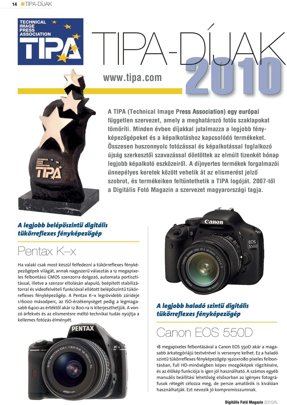 magazin TIPA-díjak 2010 A tájfényképezés mesterei Pentax K x Objektív  Tippek Fényképezôgépek digitális fotó Hajfestés Photoshoppal - PDF Ingyenes  letöltés