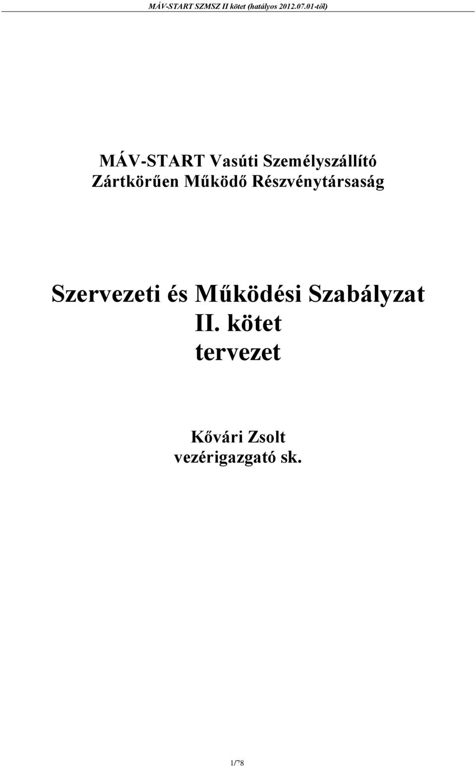 Szervezeti és Működési Szabályzat II.