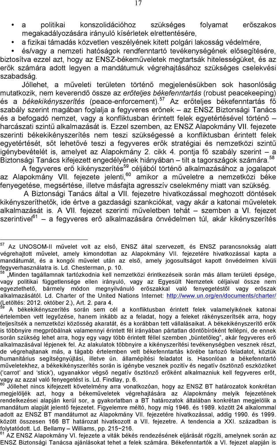 szükséges cselekvési szabadság.
