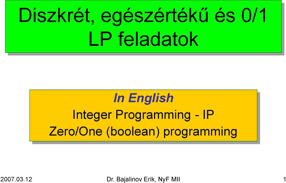 Programming - IP Zero/One (boolean)