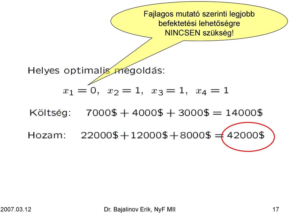 lehetőségre NINCSEN szükség!