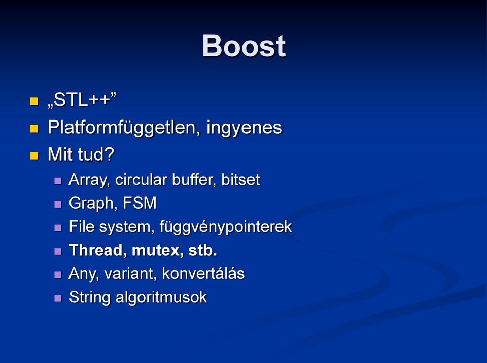 File system, függvénypointerek Thread, mutex,