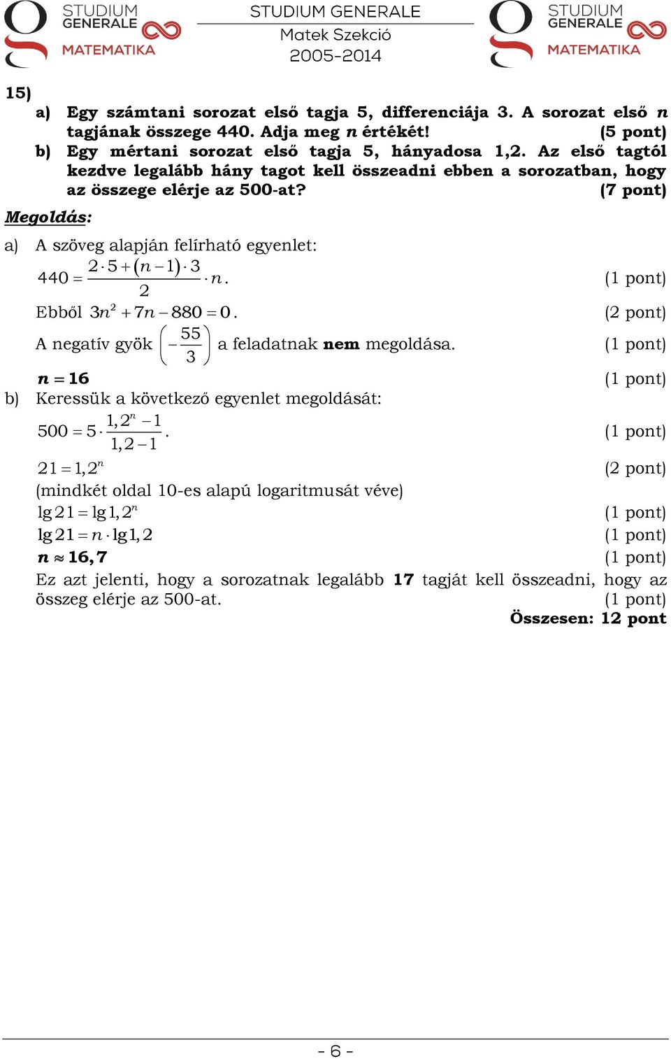 MATEMATIKA ÉRETTSÉGI május 6. KÖZÉPSZINT I. - PDF Free Download