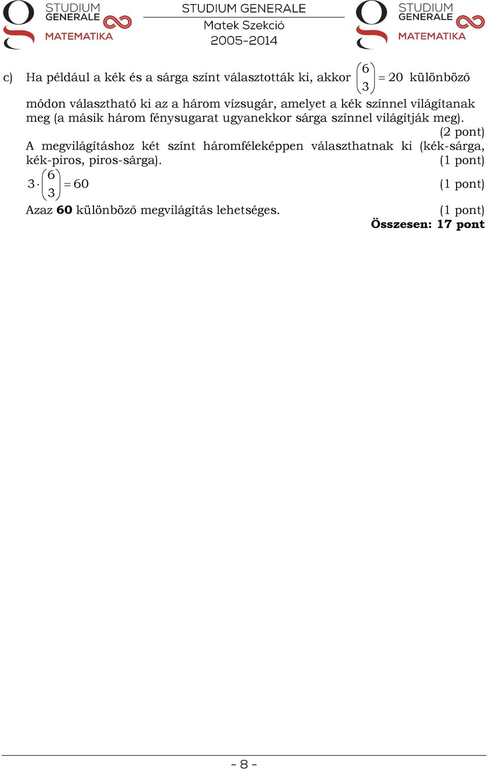 MATEMATIKA ÉRETTSÉGI május 6. KÖZÉPSZINT I. - PDF Free Download