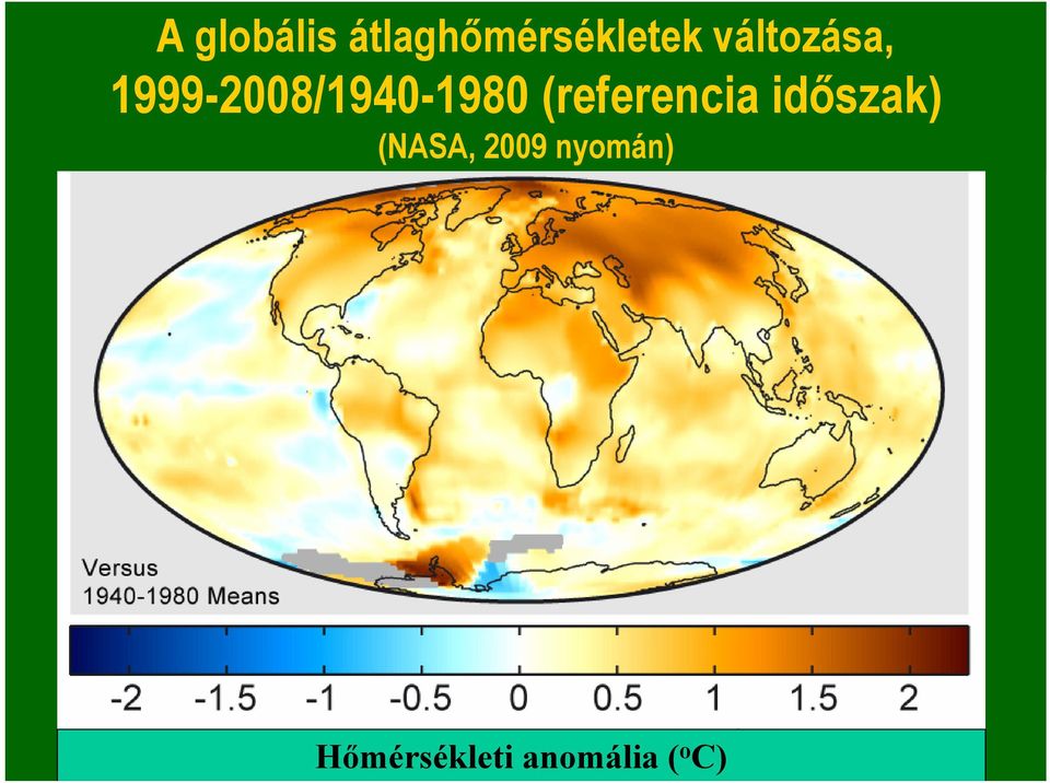 (referencia időszak) (NASA, 2009