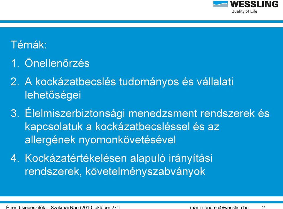 Élelmiszerbiztonsági menedzsment rendszerek és kapcsolatuk a