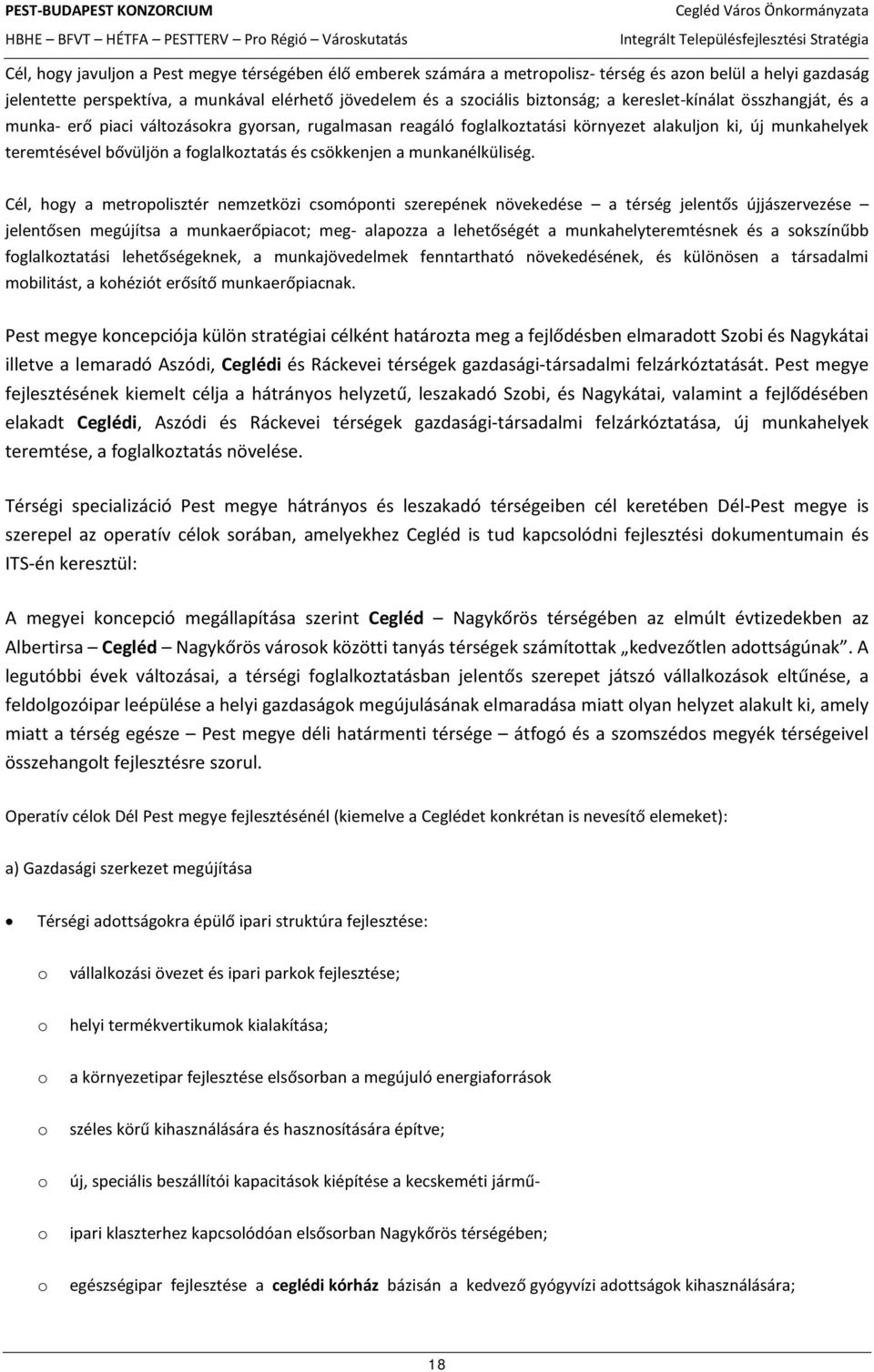 csökkenjen a munkanélküliség.