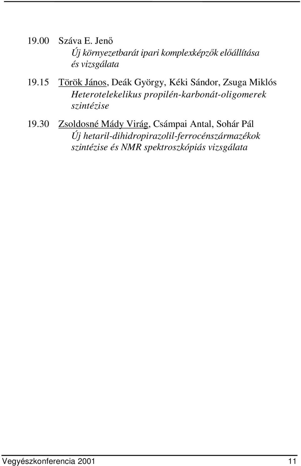 propilén-karbonát-oligomerek szintézise 19.