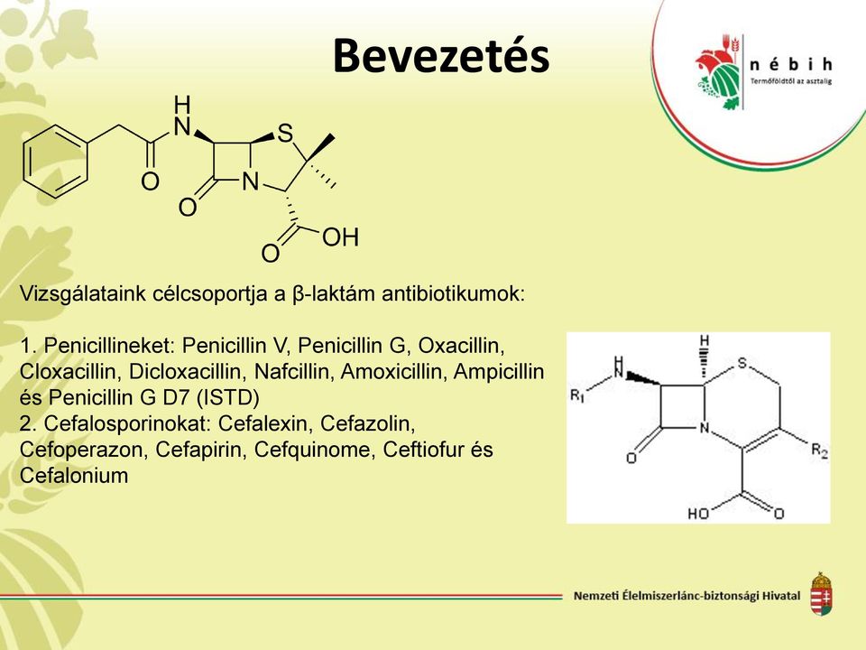 Dicloxacillin, Nafcillin, Amoxicillin, Ampicillin és Penicillin G D7 (ISTD) 2.