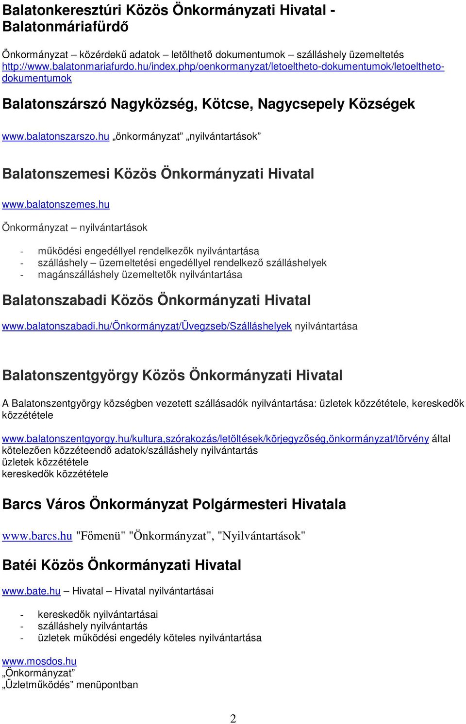 hu önkormányzat nyilvántartások Balatonszemesi Közös Önkormányzati Hivatal www.balatonszemes.