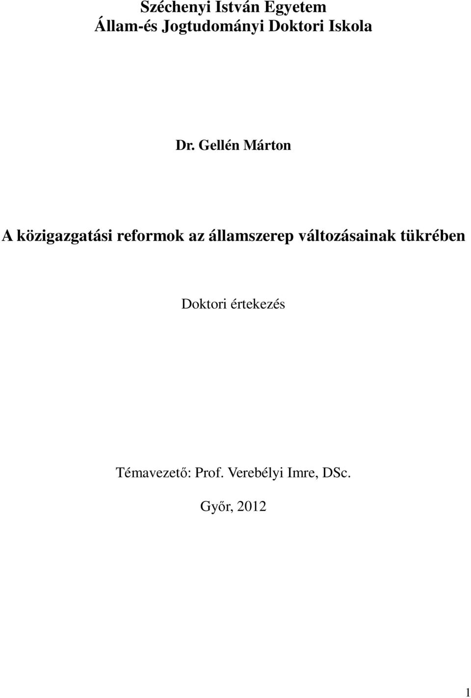 Gellén Márton A közigazgatási reformok az