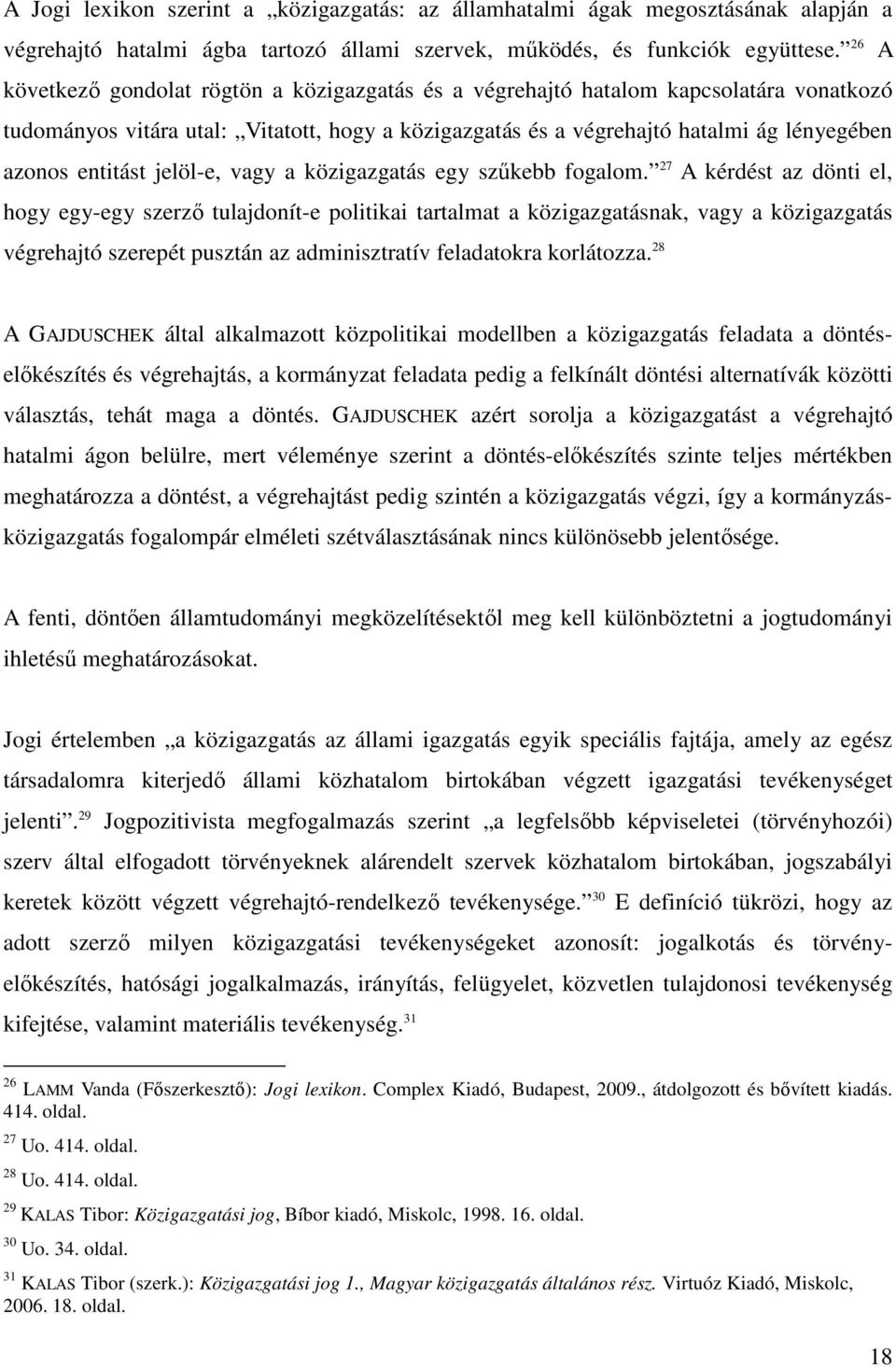 entitást jelöl-e, vagy a közigazgatás egy szőkebb fogalom.