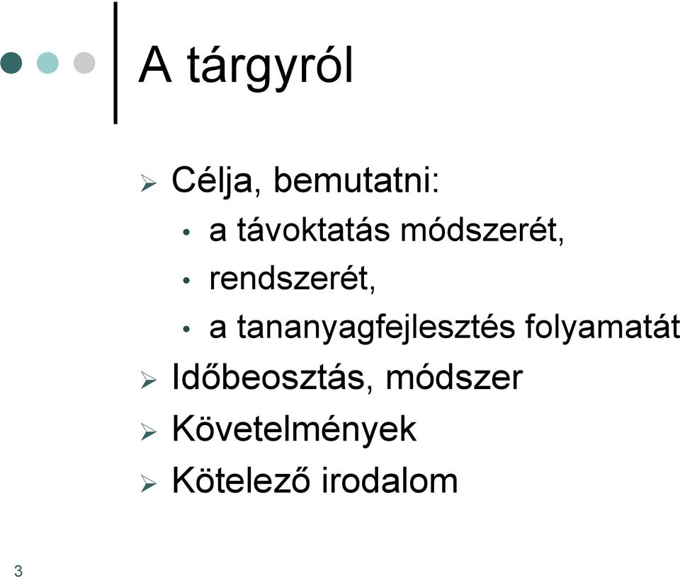 tananyagfejlesztés folyamatát