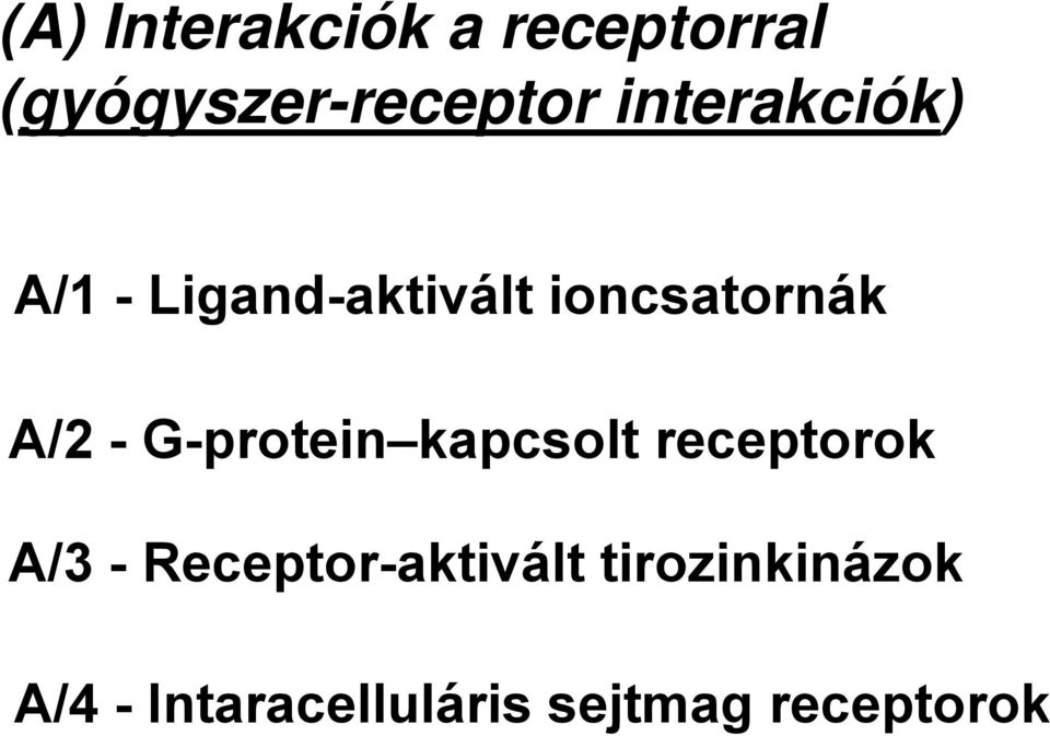G-protein kapcsolt receptorok A/3 - Receptor-aktivált