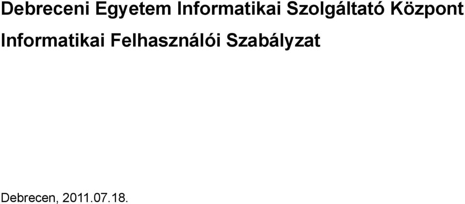 Központ Informatikai