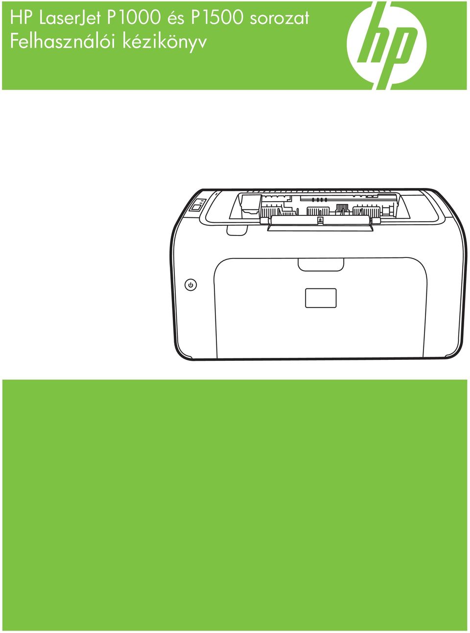 HP LaserJet P1000 és P1500 sorozat Felhasználói kézikönyv - PDF Ingyenes  letöltés