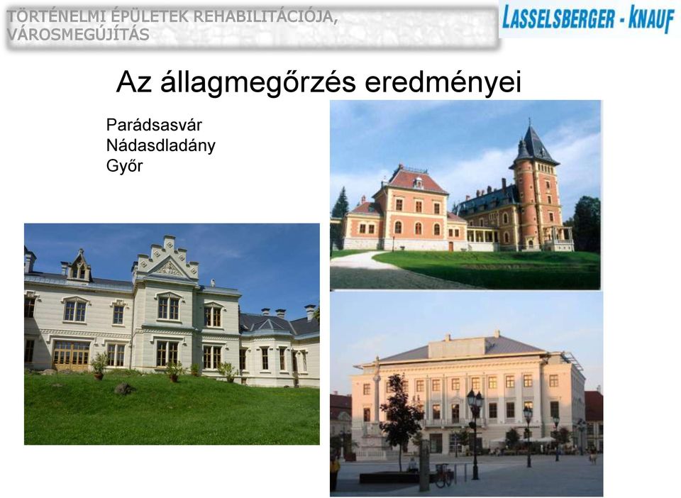 eredményei