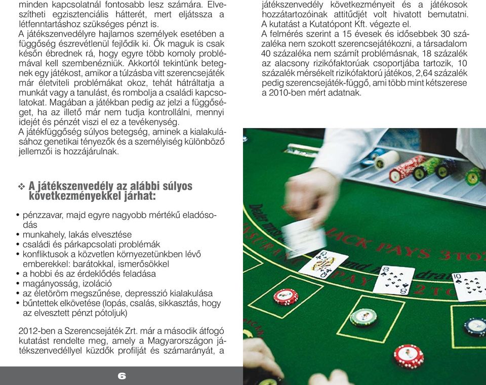 Információk és teszt a túlzásba vitt szerencsejáték veszélyeiről - PDF Free  Download