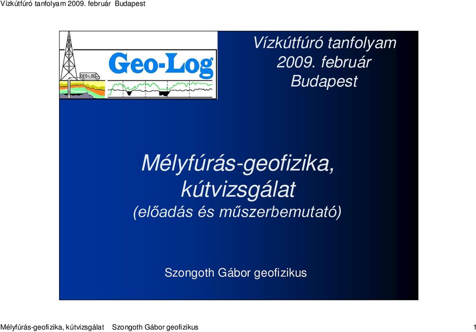 kútvizsgálat (előadás és műszerbemutató)