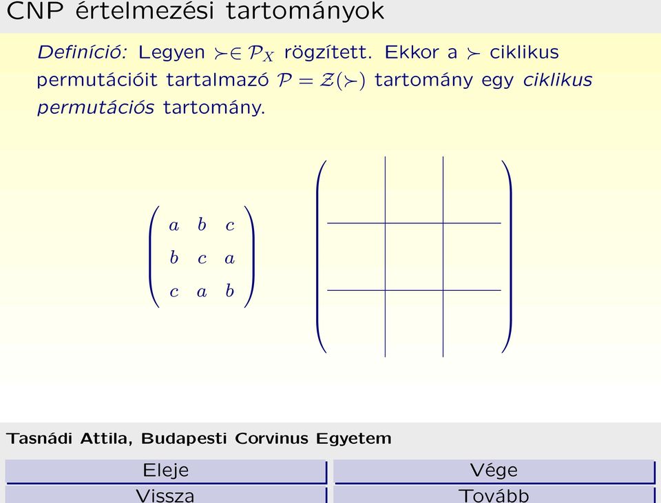 Ekkor a ciklikus permutációit tartalmazó P