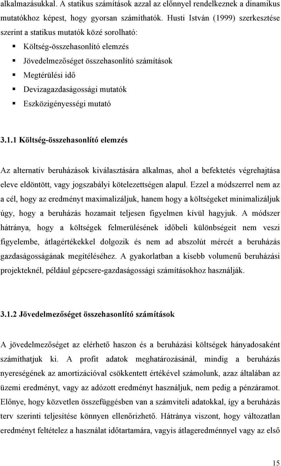 Eszközigényességi mutató 3.1.