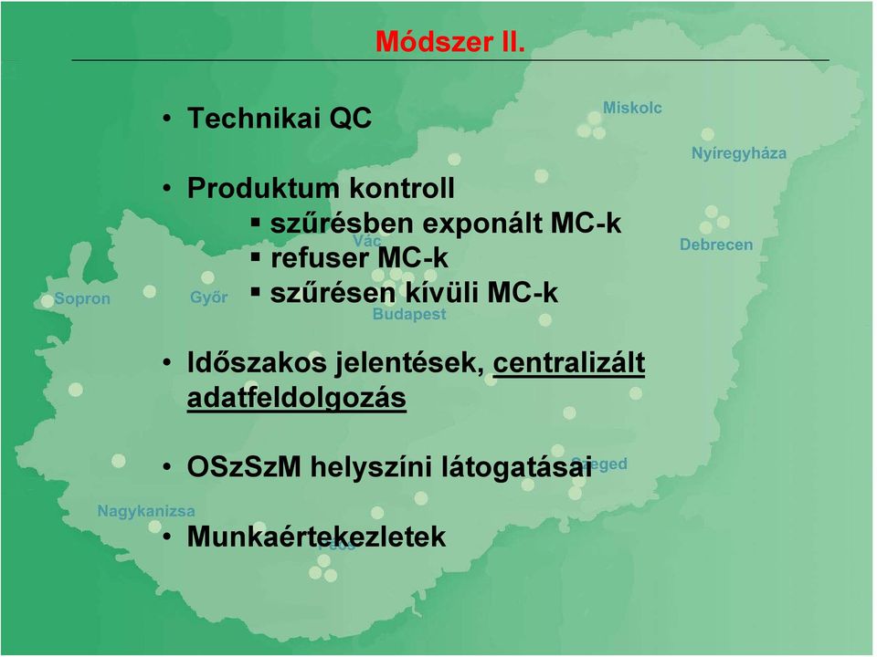 Időszakos jelentések, centralizált