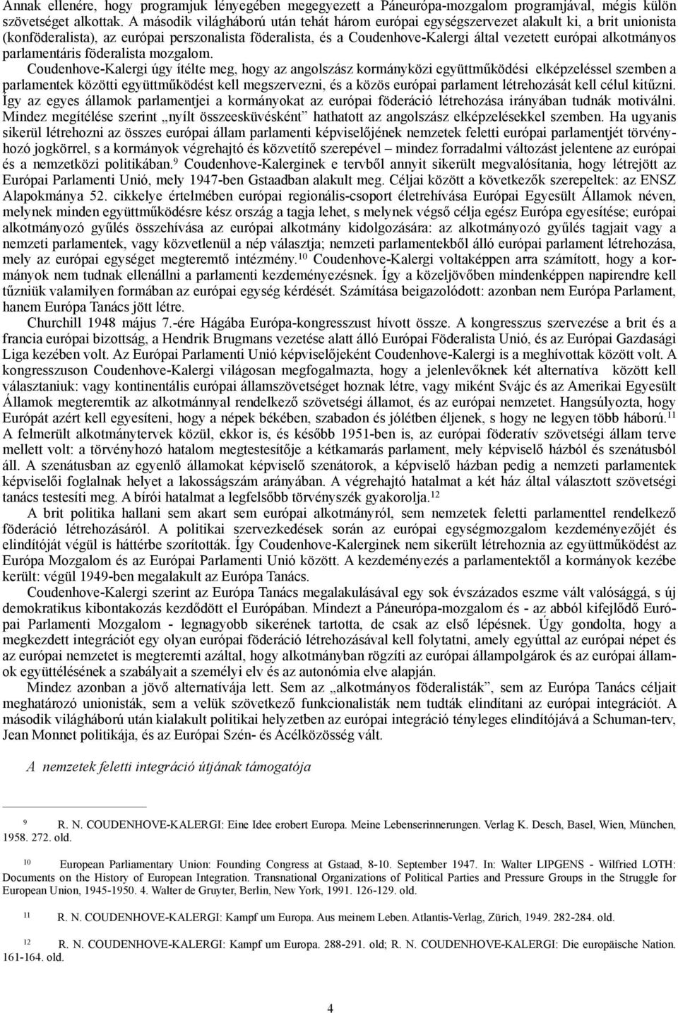 alkotmányos parlamentáris föderalista mozgalom.