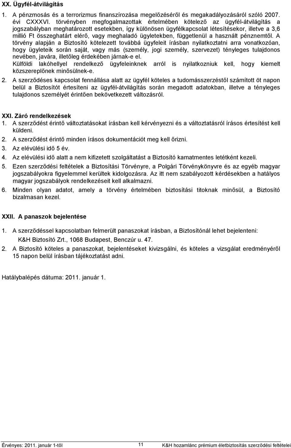 vagy meghaladó ügyletekben, függetlenül a használt pénznemtől.