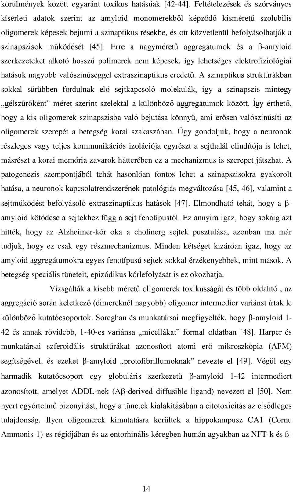 szinapszisok működését [45].