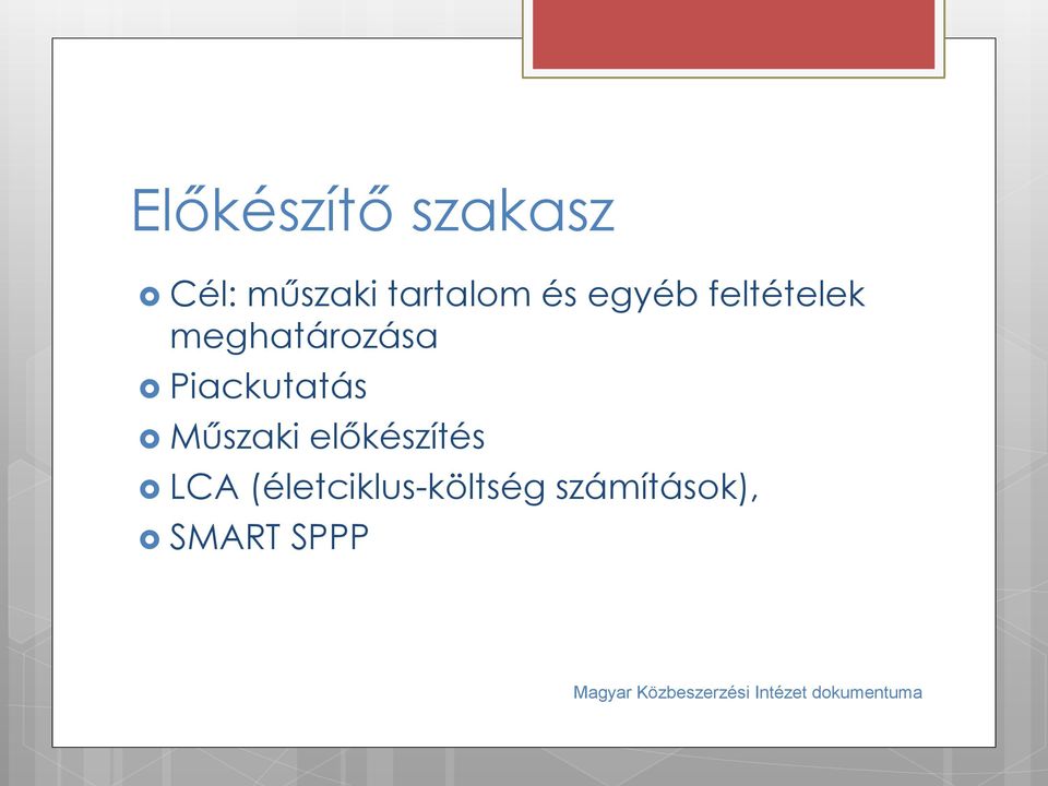 meghatározása Piackutatás Műszaki