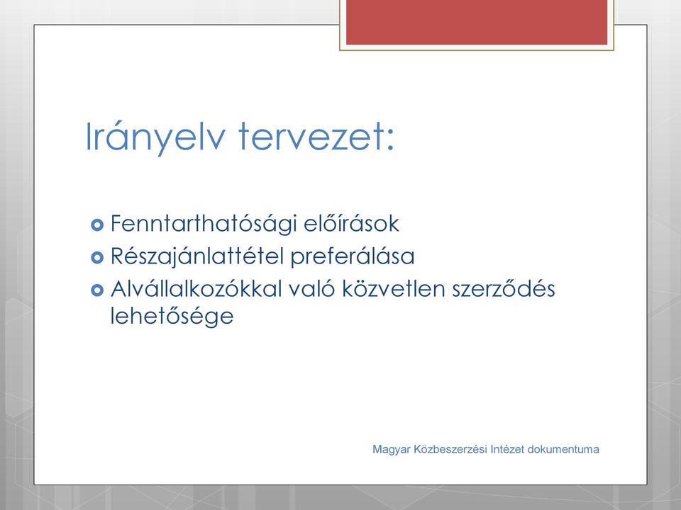 Részajánlattétel preferálása