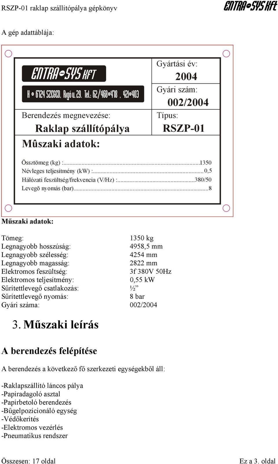 száma: 002/2004 3.