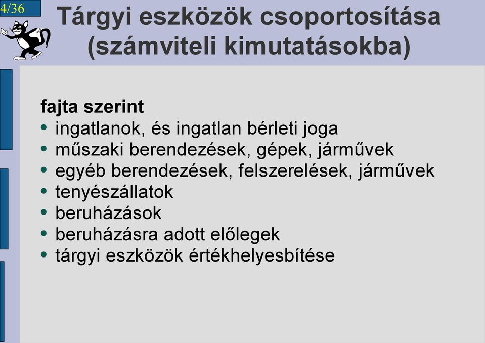 gépek, járművek egyéb berendezések, felszerelések, járművek