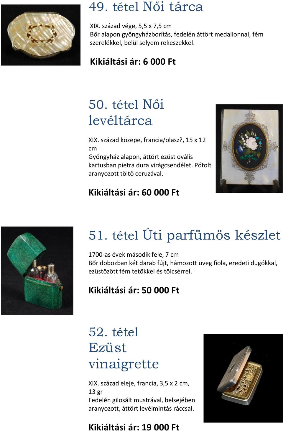 Kikiáltási ár: 60 000 Ft 51.
