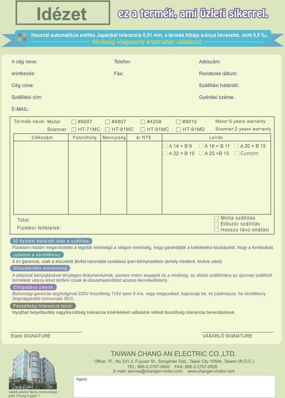 A 16 B 11 A 20 B 15 A 22 B 10 A 25 B 13 Custom Total: Fizetési feltételek: Minta szállítás Először szállítás Hosszú távú ellátási 30 fizetési határidő után a szállítás: Fizessen miután megerősítette