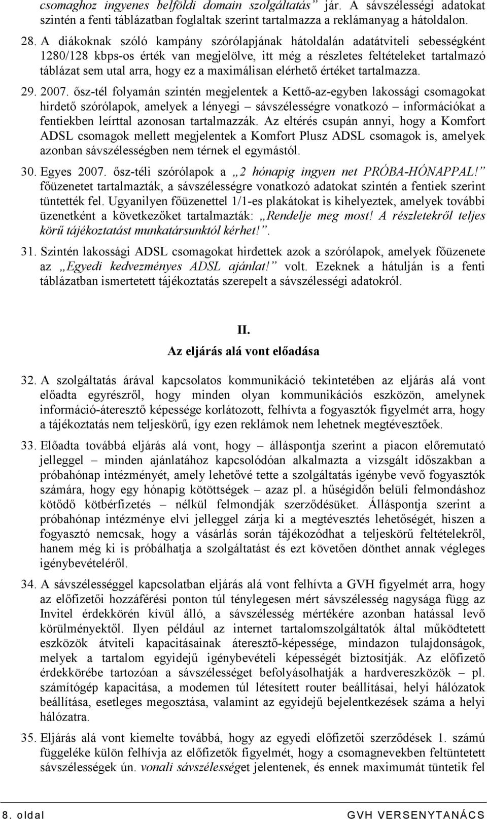 maximálisan elérhetı értéket tartalmazza. 29. 2007.