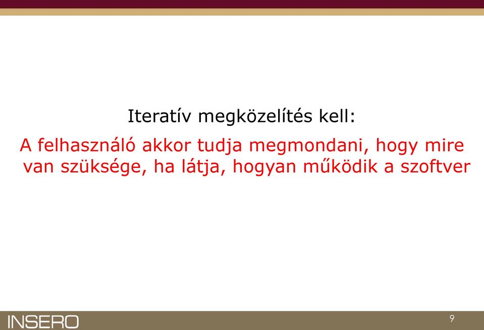 megmondani, hogy mire van