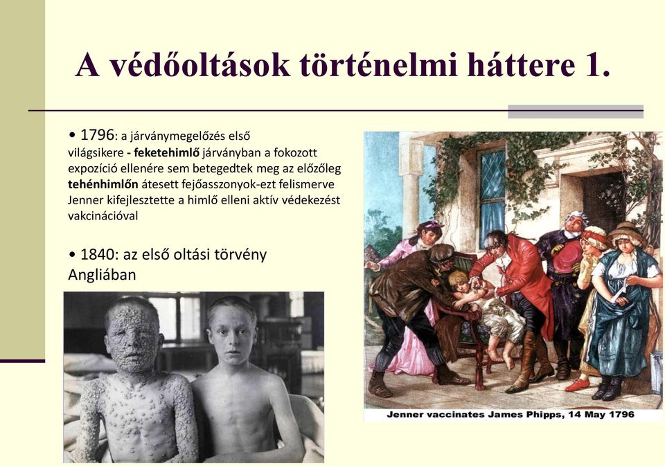 expozíció ellenére sem betegedtek meg az előzőleg tehénhimlőn átesett