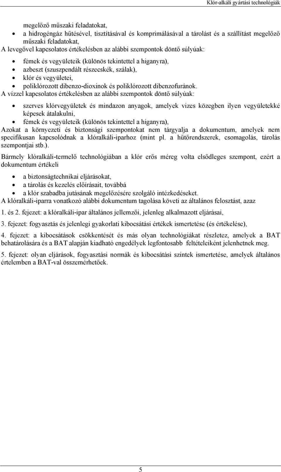 dibenzofuránok.