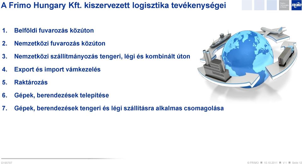 Nemzetközi szállítmányozás tengeri, légi és kombinált úton 4.