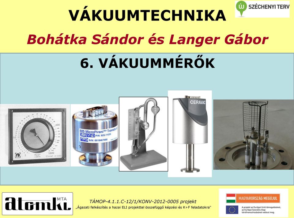 1.C-12/1/KONV-2012-0005 projekt Ágazati