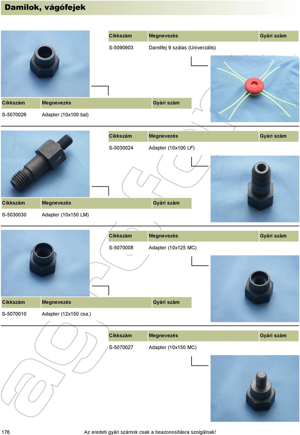 S-5030030 Adapter (10x150 LM) S-5070008 Adapter (10x125