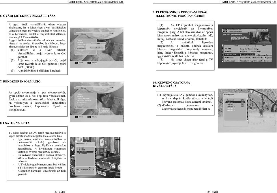 TARR Épít, Szolgáltató és Kereskedelmi Kft. Digitális vev készülék a TARR  Kft. hálózatában való alkalmazásra GCR 300CX. 2. oldal - PDF Ingyenes  letöltés