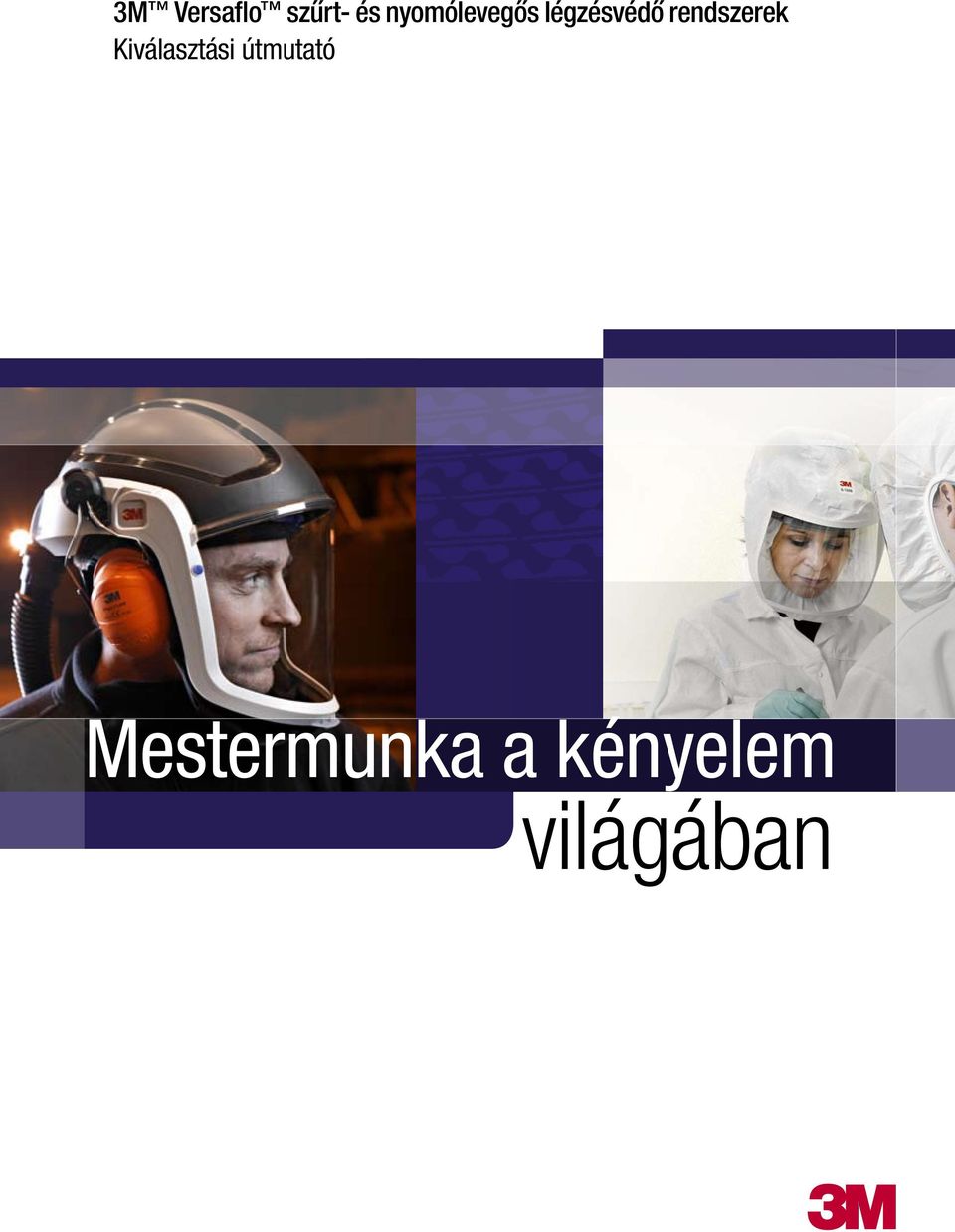 Kiválasztási útmutató