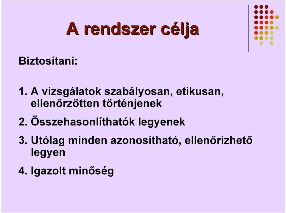 ellenőrzötten történjenek 2.
